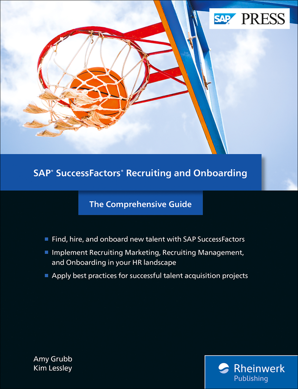 SAP SuccessFactors Recruiting and Onboarding - The Comprehensive Guide