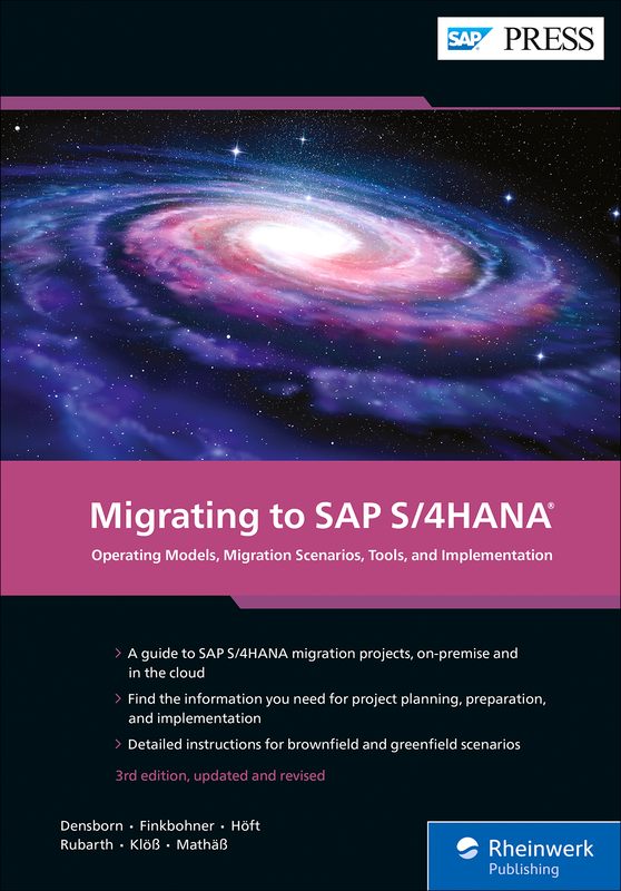 Migrating to SAP S/4HANA - Operating Models, Migration Scenarios, Tools, and Implementation